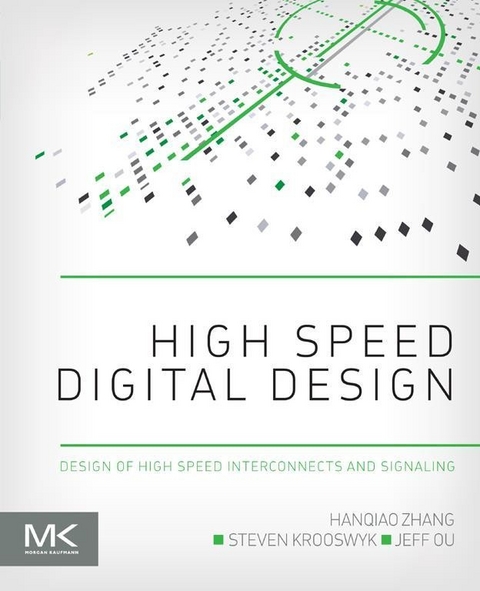 High Speed Digital Design -  Steven Krooswyk,  Jeffrey Ou,  Hanqiao Zhang