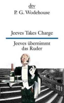 Jeeves Takes Charge Jeeves übernimmt das Ruder - P.G. Wodehouse