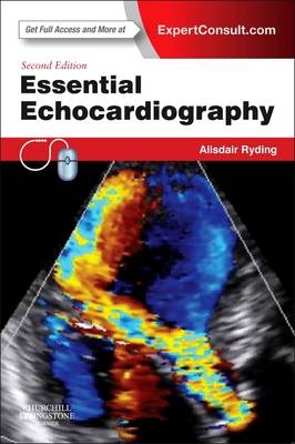 Essential Echocardiography - Alisdair Ryding