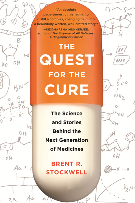 Quest for the Cure -  Brent R. Stockwell