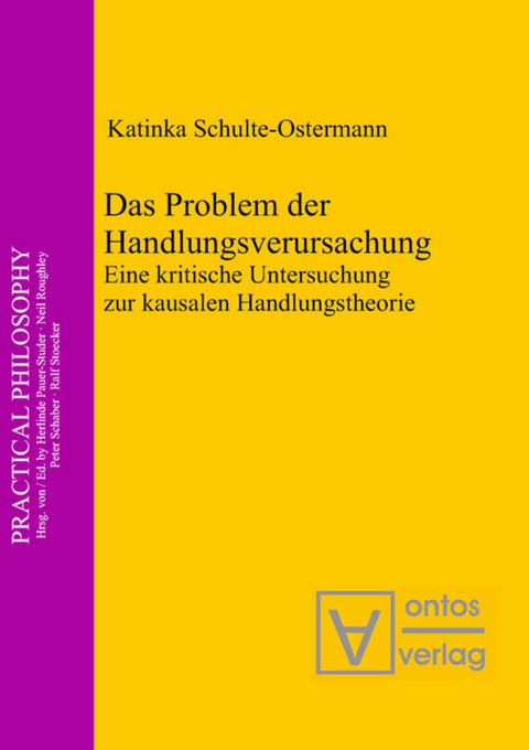 Das Problem der Handlungsverursachung - Katinka Schulte-Ostermann