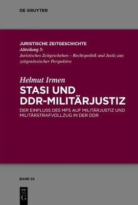 Stasi und DDR-Militärjustiz - Helmut Irmen