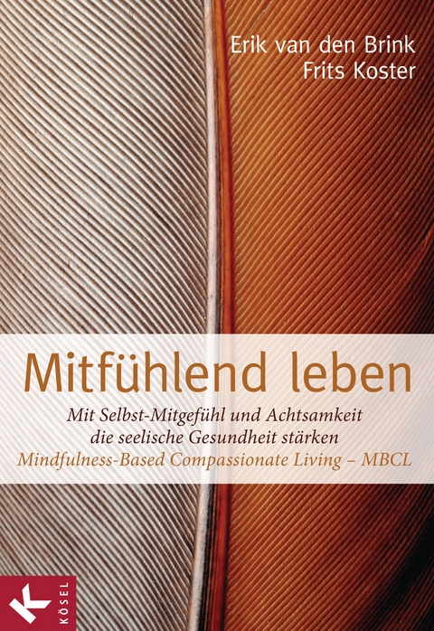 Mitfühlend leben - Erik van den Brink, Frits Koster