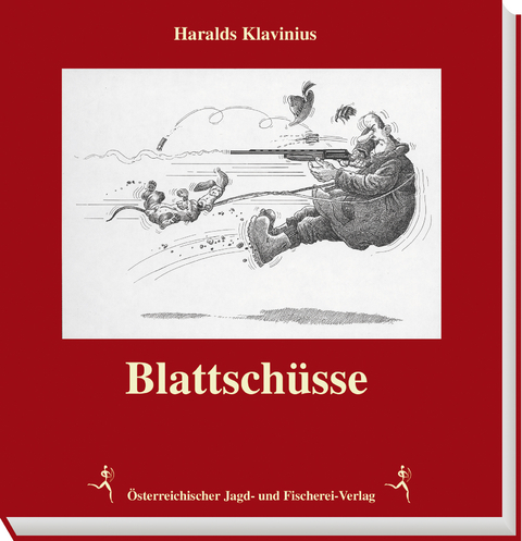 Blattschüsse - Haralds Klavinius