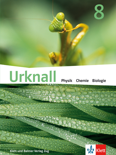 Urknall. Physik, Chemie, Biologie - Ausgabe Schweiz / Schulbuch 8