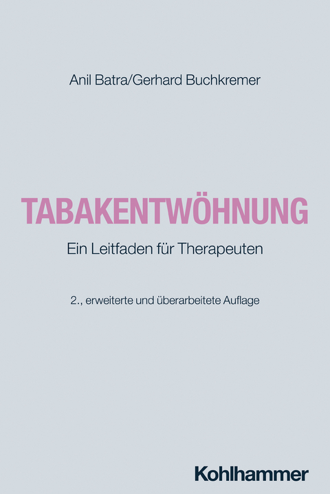 Tabakentwöhnung - Anil Batra, Gerhard Buchkremer