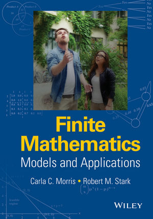 Finite Mathematics -  Carla C. Morris,  Robert M. Stark