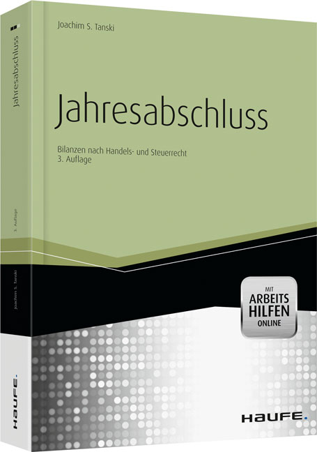 Jahresabschluss in der Praxis - Joachim S. Tanski