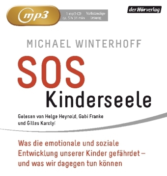 SOS Kinderseele - Michael Winterhoff