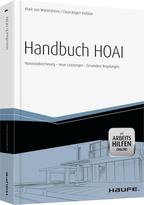 Handbuch HOAI - inkl. Arbeitshilfen online - Claus-Jürgen Korbion