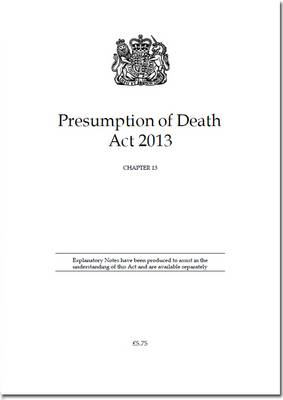 Presumption of Death Act 2013 -  Great Britain