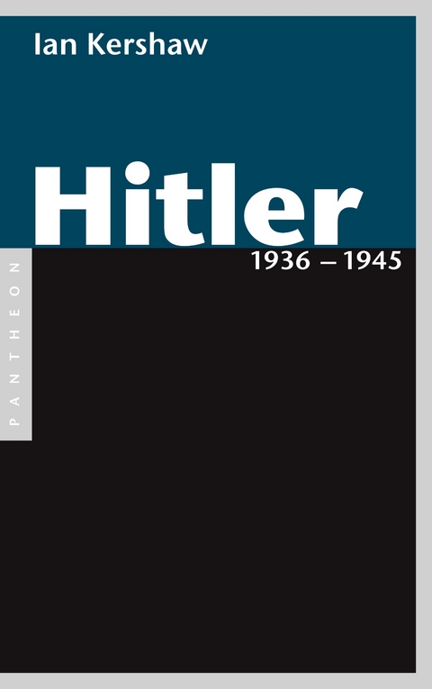 Hitler 1936 - 1945 - Ian Kershaw