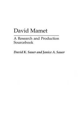 David Mamet - Janice A. Sauer, David K. Sauer