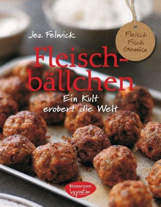 Fleischbällchen - Jez Felwick