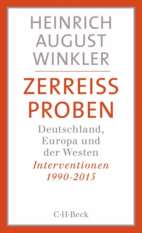 Zerreissproben - Heinrich August Winkler