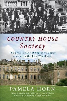 Country House Society - Pamela Horn