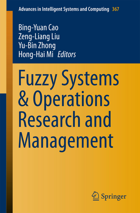 Fuzzy Systems & Operations Research and Management - 