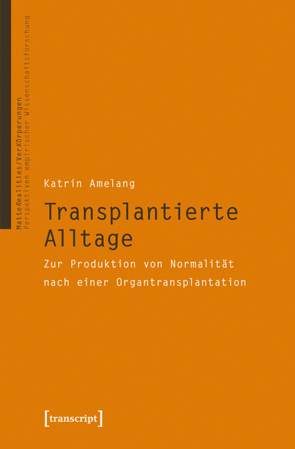 Transplantierte Alltage - Katrin Amelang