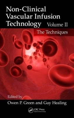 Non-Clinical Vascular Infusion Technology, Volume II - 
