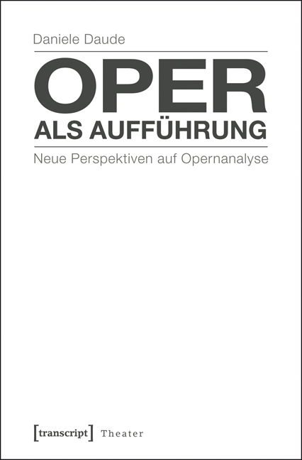 Oper als Aufführung - Daniele Daude