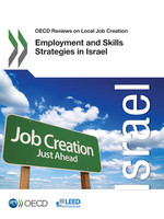 OECD Reviews on Local Job Creation Employment and Skills Strategies in Israel -  Oecd