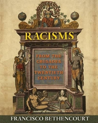 Racisms - Francisco Bethencourt