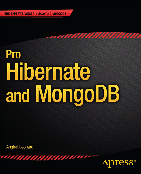 Pro Hibernate and MongoDB - Anghel Leonard