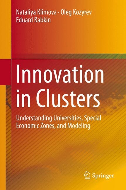 Innovation in Clusters - Nataliya Klimova, Oleg Kozyrev, Eduard Babkin