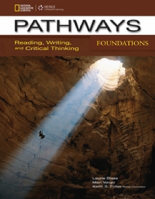 Pathways: Reading, Writing, and Critical Thinking Foundations with Online Access Code - Laurie Blass, Fettig Cyndy, Mari Vargo