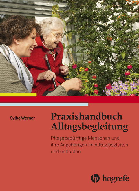 Praxishandbuch Alltagsbegleitung -  Sylke Werner