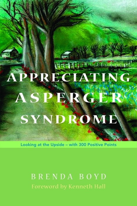 Appreciating Asperger Syndrome -  Brenda Boyd