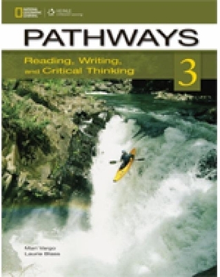 Pathways: Reading, Writing, and Critical Thinking 3 with Online Access Code - Laurie Blass, Mari Vargo