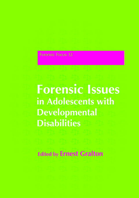 Forensic Issues in Adolescents with Developmental Disabilities - 
