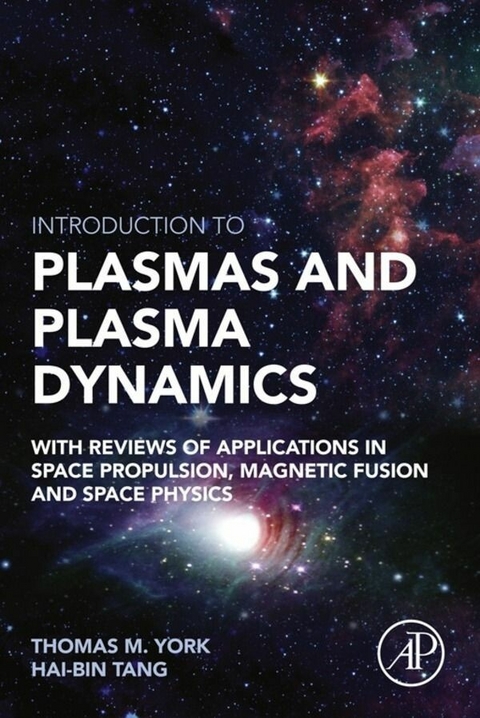 Introduction to Plasmas and Plasma Dynamics -  Hai-Bin Tang