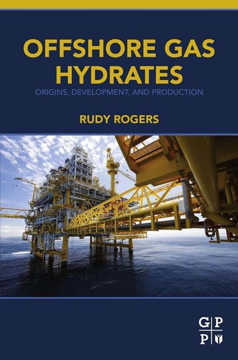 Offshore Gas Hydrates -  Rudy Rogers