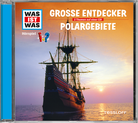 WAS IST WAS Hörspiel: Entdecker/ Polargebiete - Matthias Falk