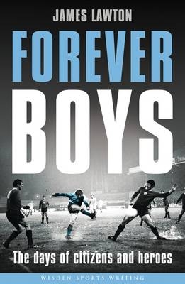 Forever Boys -  Lawton James Lawton