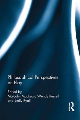 Philosophical Perspectives on Play - 