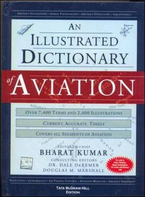 An Illustrated Dictionary of Aviation - Bharat Kumar, Dale Deremer, Douglas Marshall