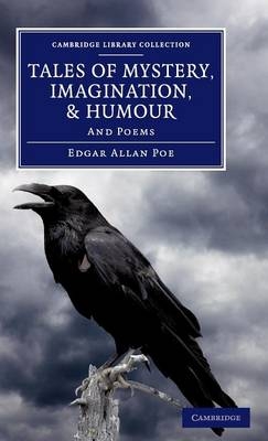 Tales of Mystery, Imagination, and Humour - Edgar Allan Poe