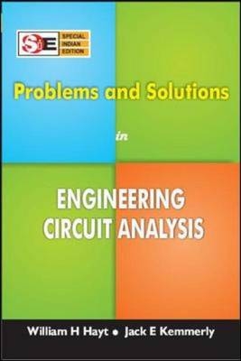 Problems and Solutions in Engineering Circuit Analysis (SIE) - William Hayt