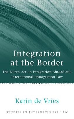 Integration at the Border - Karin de Vries