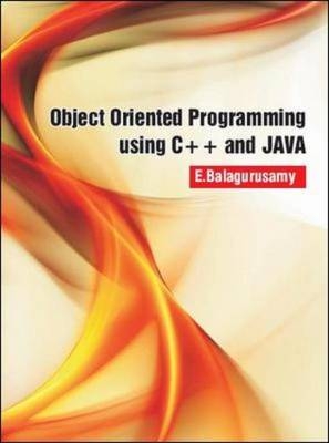 Object Oriented Programming Using C++ and JAVA - E Balagurusamy