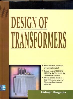 Design of Transformers - Indrajit Dasgupta