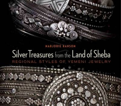 Silver Treasures from the Land of Sheba - Marjorie Ransom