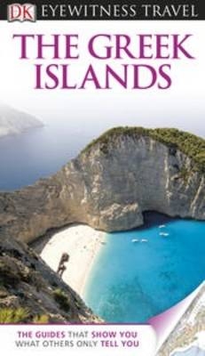 DK Eyewitness The Greek Islands - Marc Dubin