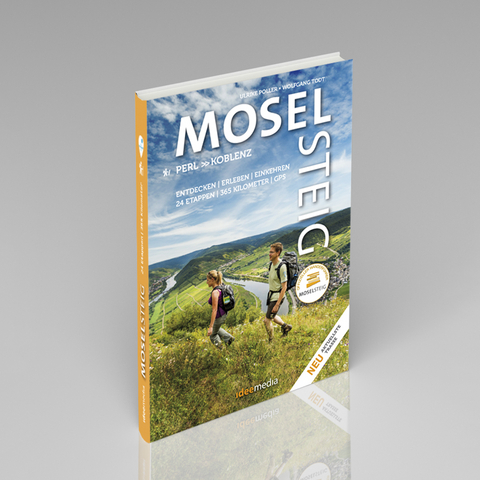 Moselsteig. Der offizielle Wanderführer. Das aktuelle Buch mit allen 24 Etappen plus Rundwege. - Ulrike Poller, Wolfgang Todt