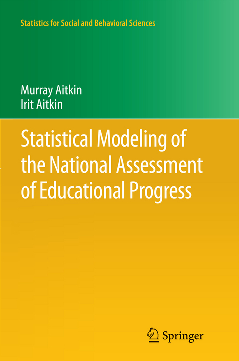 Statistical Modeling of the National Assessment of Educational Progress - Murray Aitkin, Irit Aitkin