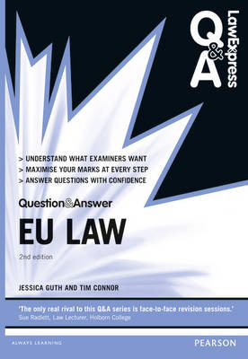 Law Express Question and Answer: EU Law - Jessica Guth, Timothy Connor