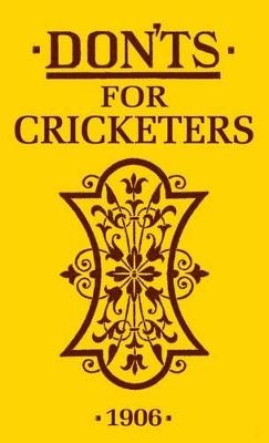 Don'ts for Cricketers